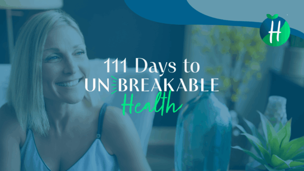 111 days to unbreakable health